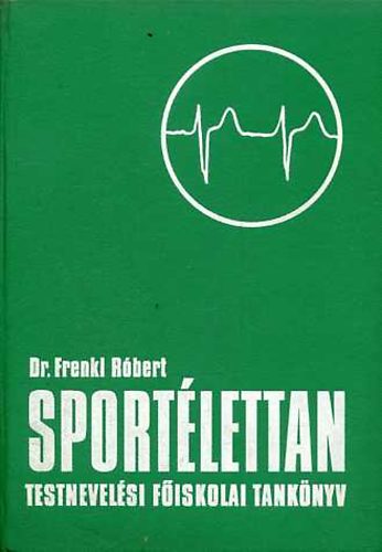 Frenkl Rbert dr. - Sportlettan