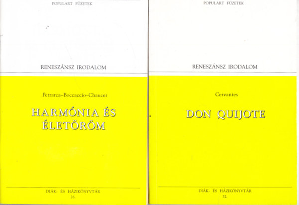Cervantes, Shakespeare Petrarca-Boccaccio-Chaucer - Populart füzetek 5 db. - Reneszánsz irodalom - Harmónia és Életöröm + Don Quijote + Romeo és Júlia + Hamlet + Lear király