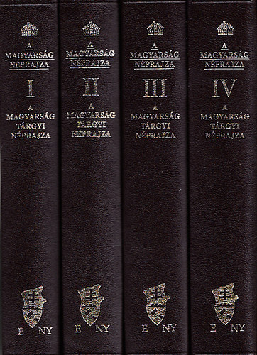 Viski K�roly, Gy�rffy Istv�n B�tky Zsigmond - A magyars�g n�prajza I-IV. (A magyars�g t�rgyi n�prajza) (Hasonm�s kiad�s)