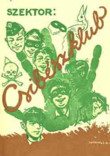 Szektor - Csib�szklub (reprint)