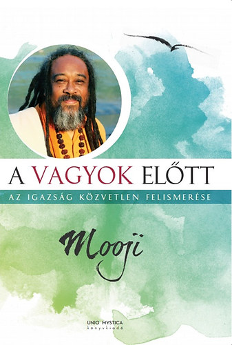 Mooji - A vagyok eltt