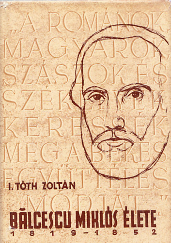 I. Tóth Zoltán - Balcescu Miklós élete