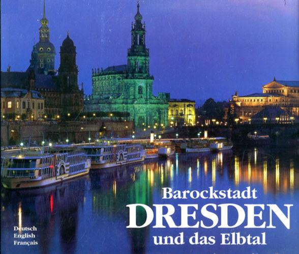 Christine von Brhl - Barockstadt DRESDEN und das Elbtal - Texte in Deutsch / Englisch / Franzsisch