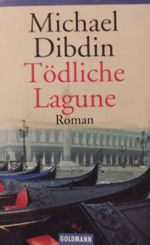 Michael Dibdin - T�dliche Lagune