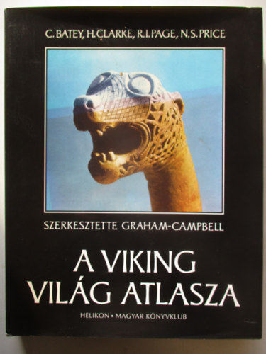 Clarke, Page, Price Batey - A viking vilg atlasza