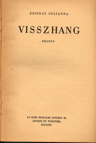 Zsigray Julianna - Visszhang (Zsigray)