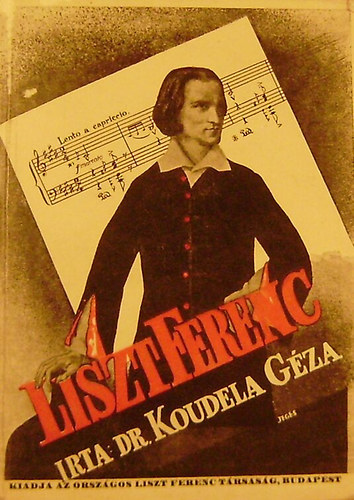 Dr.Koudela Gza - Liszt Ferenc