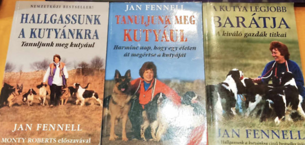 Jan Fennell - 3 db kutya nevels: A kutya legjobb bartja + Hallgassunk a kutynkra + Tanuljunk meg kutyul