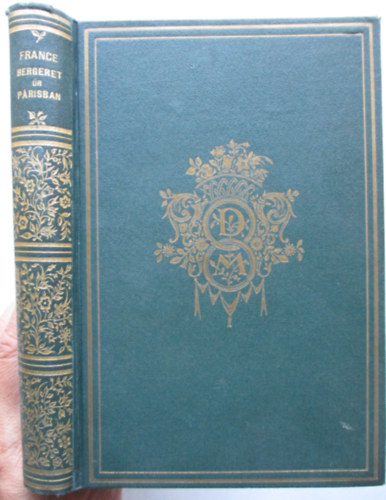 Anatole France - Bergeret �r P�risban