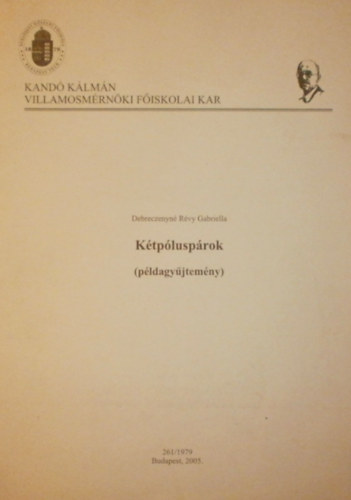 Debreczenyn� R�vy Gabriella - K�tp�lusp�rok (p�ldagy�jtem�ny)