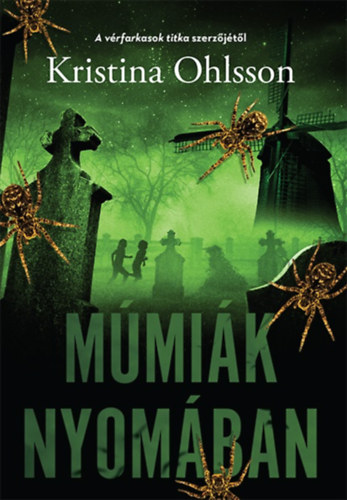 Kristina Ohlsson - M�mi�k nyom�ban