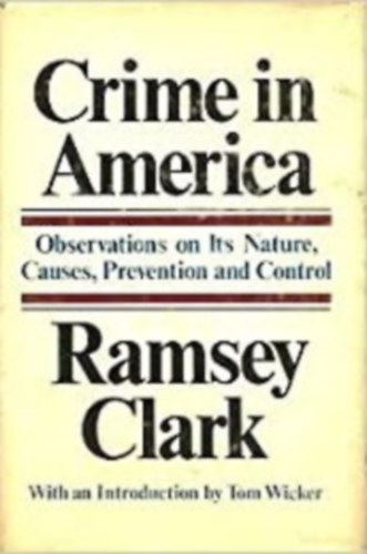 Ramsey Clark - Crime in America