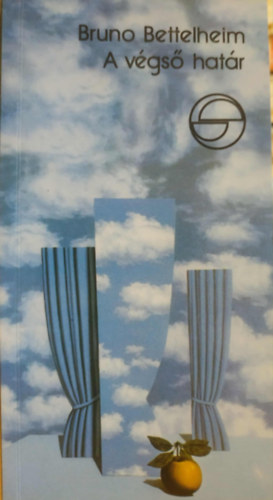 Bruno Bettelheim - A v�gs� hat�r