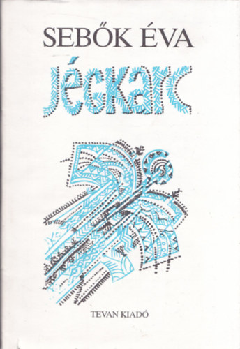 Sebők Éva - Jégkarc (dedikált)