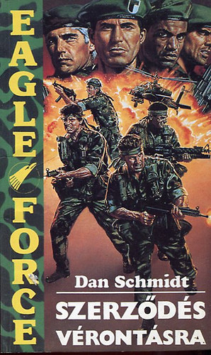 Dan Schmidt - Szerződés vérontásra