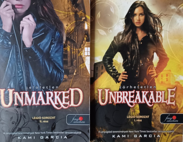 Kami Garcia - Unbreakable - T�rhetetlen + Unmarked - Jel�letlen - L�gi�-sorozat I-II. r�sz
