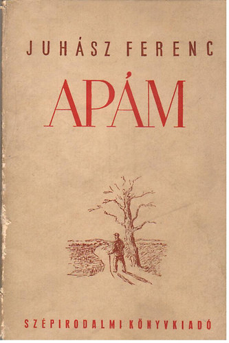 Juh�sz Ferenc - Ap�m