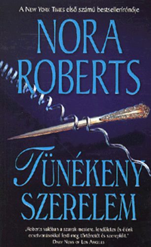 Nora Roberts - T�n�keny szerelem