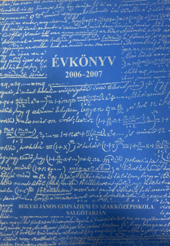 �vk�nyv 2006-2007 (Bolyai J�nos Gimn�zium �s Szakk�z�piskola Salg�tarj�n)