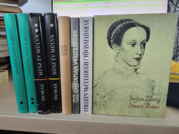 Lev Tolsztoj, Alexandre Dumas, Stefan Zweig, Colleen McCullough - 6db reg�ny 8 k�tetben. K�NYVMENT� AJ�NLAT: Anna Karenina I-II+ H�sz �v m�lva I-II+ �g� titok+ �hatatlan vesztes�gek+ T�vismadarak+ Stuart M�ria