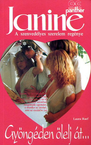 Laura Raef - Gy�ng�den �lelj �t... (Janine)