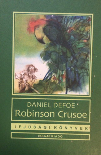 Daniel Defoe - Robinson Crusoe