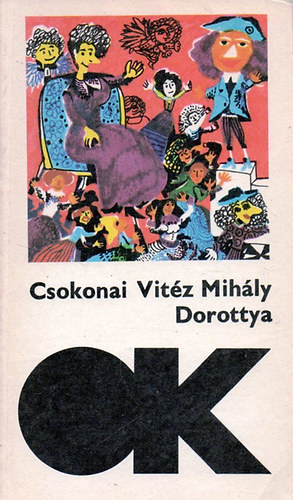 Csokonai Vitz Mihly - Dorottya-A mla tempefi