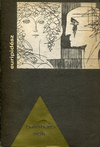 Euripid�sz - Bakkh�ns n�k