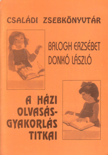 Donk Lszl - A hzi olvassgyakorls titkai