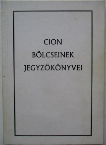 Cion bölcseinek jegyzőkönyvei