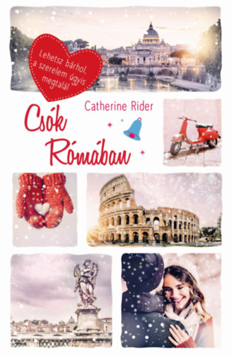 Catherine Rider - Cs�k R�m�ban