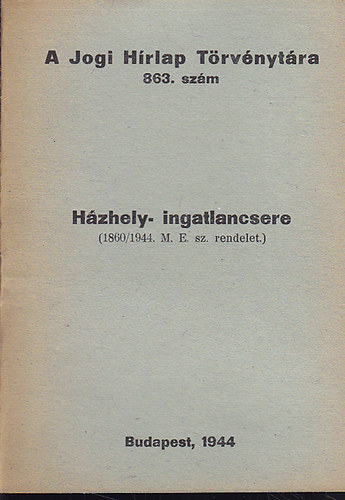 H�zhely- ingatlancsere (A Jogi H�rjap T�rv�nyt�ra 863. sz�m)