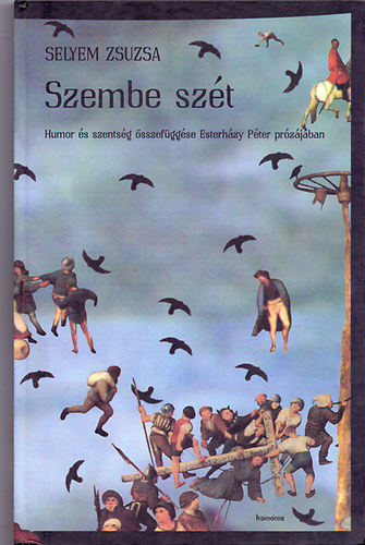 Selyem Zsuzsa - Szembe sz�t