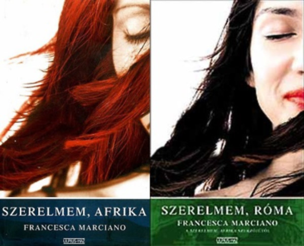 Francesca Marciano - Szerelmem, Róma + Szerelmem, Afrika (2 kötet)