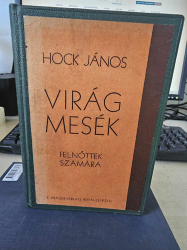 Hock Jnos - Virgmesk (felnttek szmra)