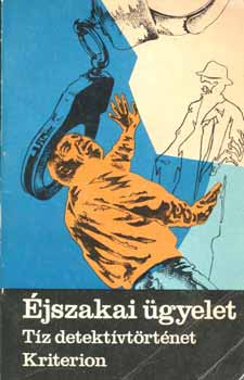 Kovács Nemere - ÉJszakai ügyelet-Tíz detektívtörténet