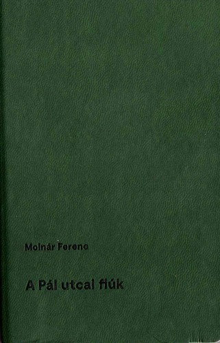 Moln�r Ferenc - POKET zsebk�nyvek Moln�r Ferenc: A P�l utcai fi�k
