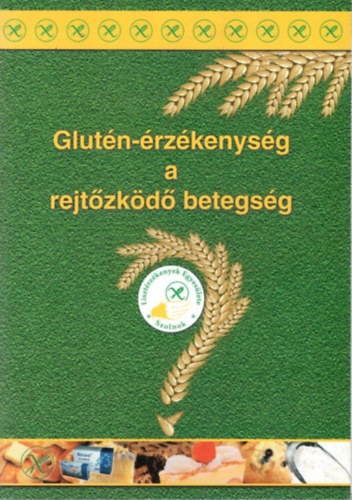 Pusztai J�nos - Glut�n-�rz�kenys�g a rejt�zk�d� betegs�g