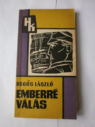 Reg�s L�szl� - Emberr� v�l�s