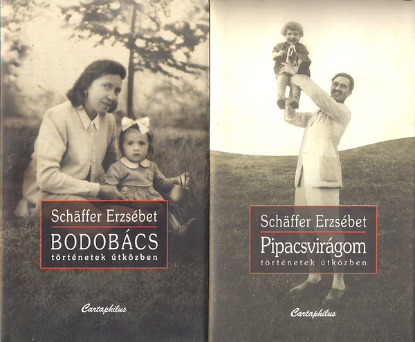 Schffer Erzsbet - Bodobcs + Pipacsvirgom