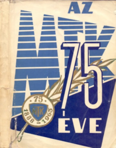 Vedres Jzsef szerk. - A Magyar Testgyakorlk Kre 75 ve