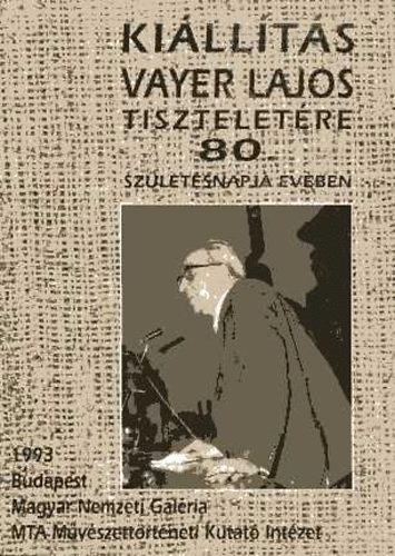 Beke Lszl; Plesznivy Edit  (szerk.) - Killts Vayer Lajos tiszteletre 80. szletsnapjnak vben