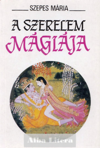 Szepes M�ria - A szerelem m�gi�ja