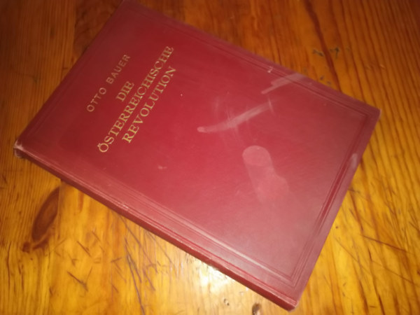 Otto Bauer - Die Osterreichische revolution