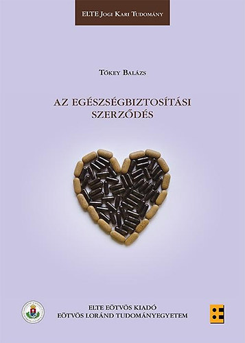 Tőkey Balázs - Az egészségbiztosítási szerződés