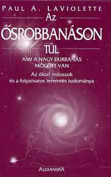 Paul A. Laviolette - Az srobbanson tl