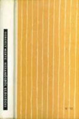 Gergely M�rta - H�zass�gb�l: el�gs�ges