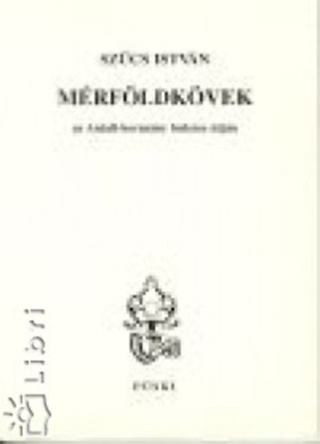 Szcs Istvn - Mrfldkvek