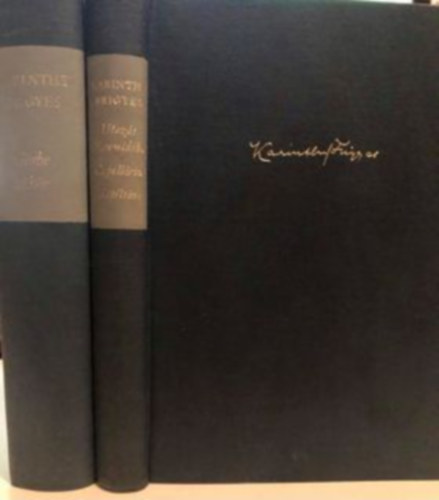 Karinthy Frigyes - 2 k�nyv Karinthy Frigyes �sszegy�jt�tt m�vei: Utaz�s Faremid�ba, Capill�ria, K�t�lt�nc / G�rbe t�k�r