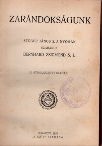 Bernhard Zsigmond S.J. - Zarndoksgunk